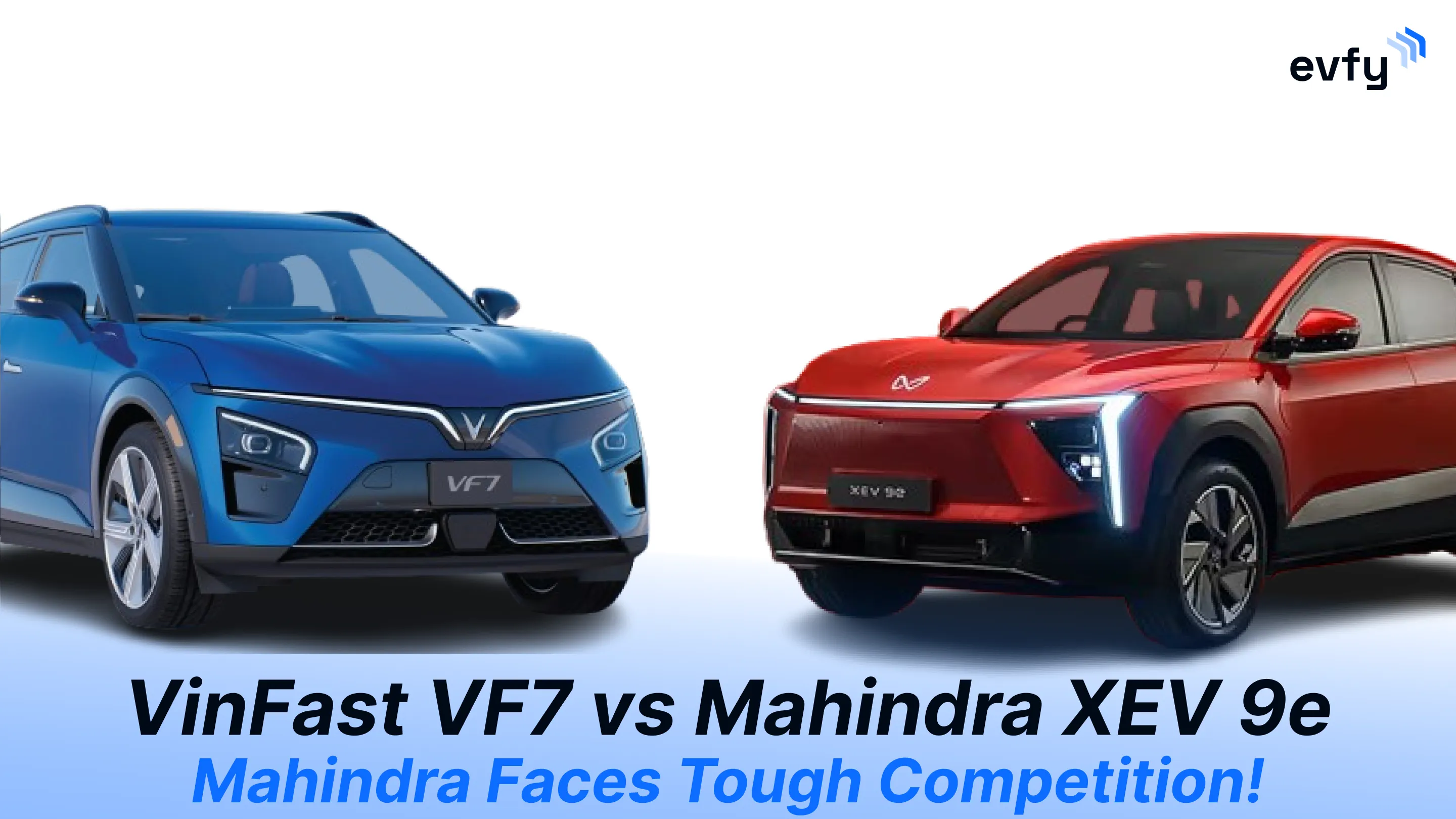 VinFast VF7 vs Mahindra XEV 9e — Mahindra Faces Tough Competition!